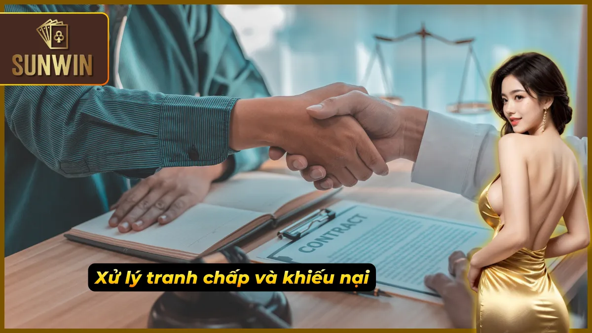 Điều khoản Sunwin – Chìa Khóa Đảm Bảo Quyền Lợi Cho Cược Thủ 4 Sunwin giải quyết tranh chấp nhanh chóng mà công bằng