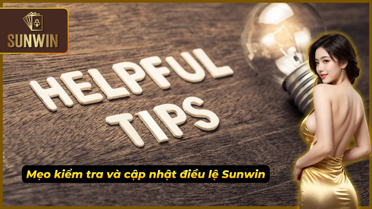 Điều khoản Sunwin – Chìa Khóa Đảm Bảo Quyền Lợi Cho Cược Thủ 8 Theo dõi điều khoản mới nhất để tránh mọi sai sót