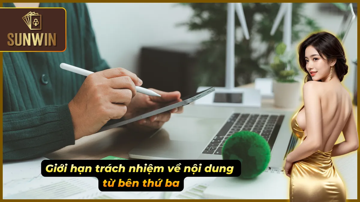 Chính Sách Nội Dung – Đảm Bảo Quyền Lợi Khi Chơi Cùng Sunwin 4 Quy định rõ ràng về nguồn tin từ các bên thứ 3